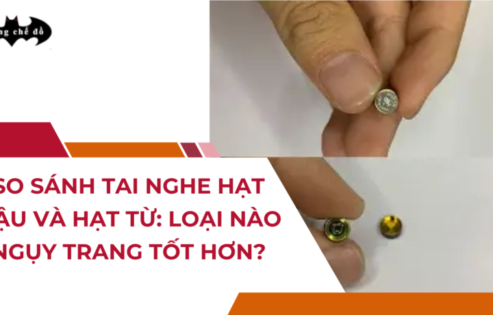 So sánh Tai nghe hạt đậu và Hạt từ: Loại nào ngụy trang tốt hơn?