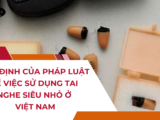 Quy định của pháp luật về việc sử dụng Tai nghe siêu nhỏ ở Việt Nam