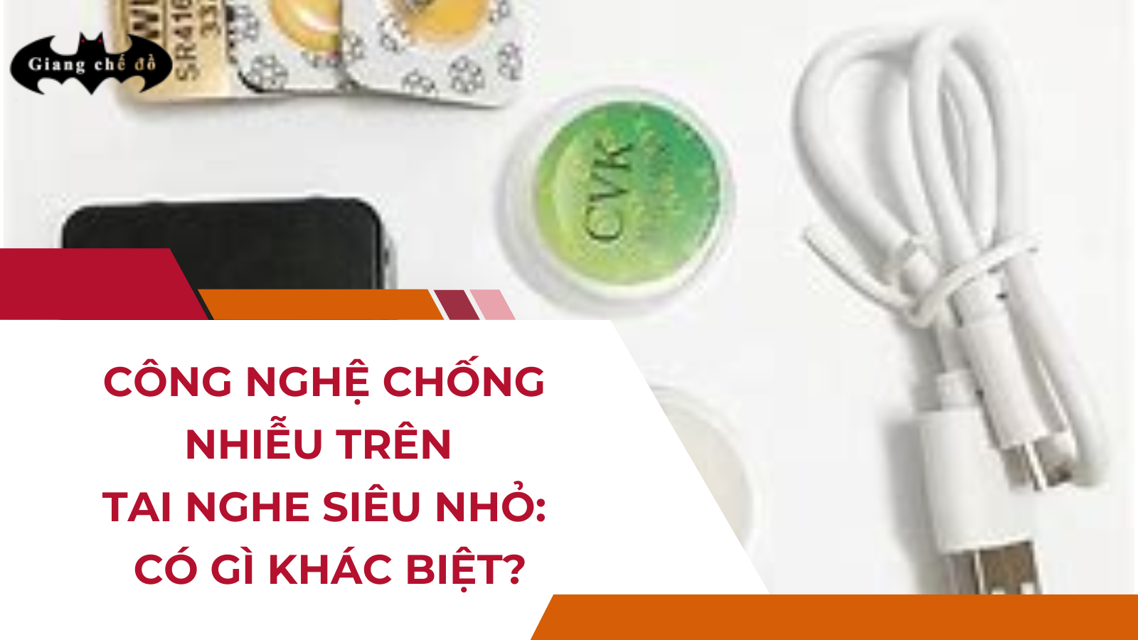 Công nghệ chống nhiễu trên Tai nghe siêu nhỏ: có gì khác biệt?