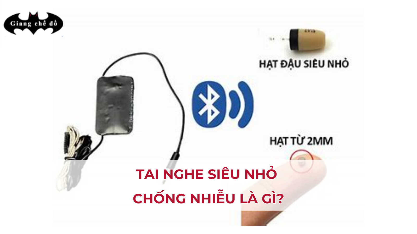 Tai nghe siêu nhỏ chống nhiễu là gì?