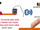 Top 5 tai nghe siêu nhỏ ngụy trang vật dụng gia đình khó phát hiện nhất 2026