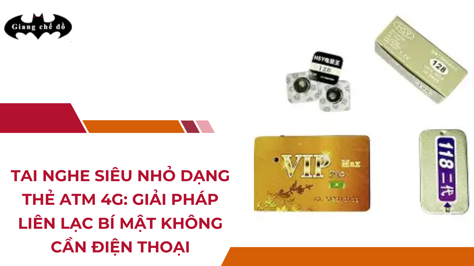 Tai nghe siêu nhỏ dạng thẻ ATM 4G: Giải pháp liên lạc bí mật không cần điện thoại