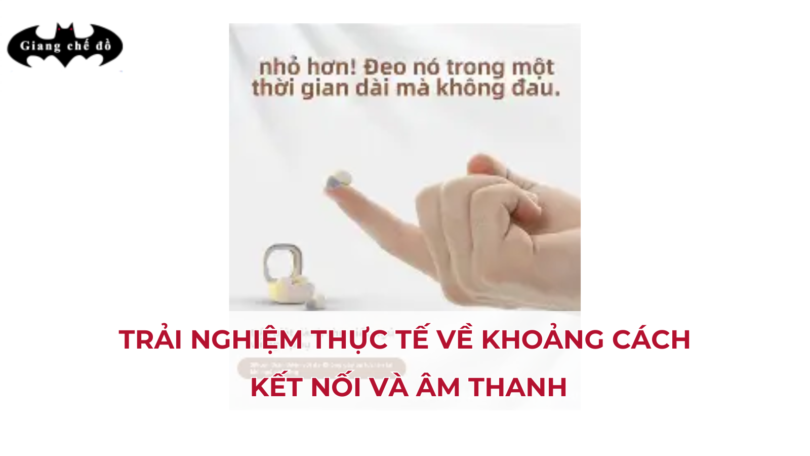 Top 3 dòng tai nghe siêu nhỏ hạt đậu có âm thanh trong nhất