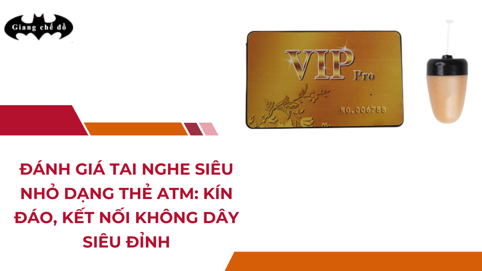 Đánh Giá Tai Nghe Siêu Nhỏ Dạng Thẻ ATM: Kín Đáo, Kết Nối Không Dây Siêu Đỉnh