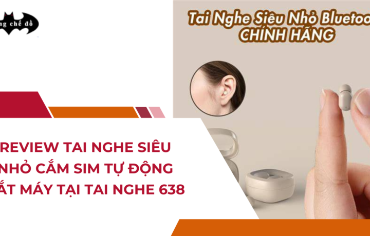 Review Tai Nghe Siêu Nhỏ Cắm Sim Tự Động Bắt Máy Tại Tai Nghe 638