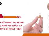 Cách Sử Dụng Tai Nghe Siêu Nhỏ An Toàn Và Không Bị Phát Hiện