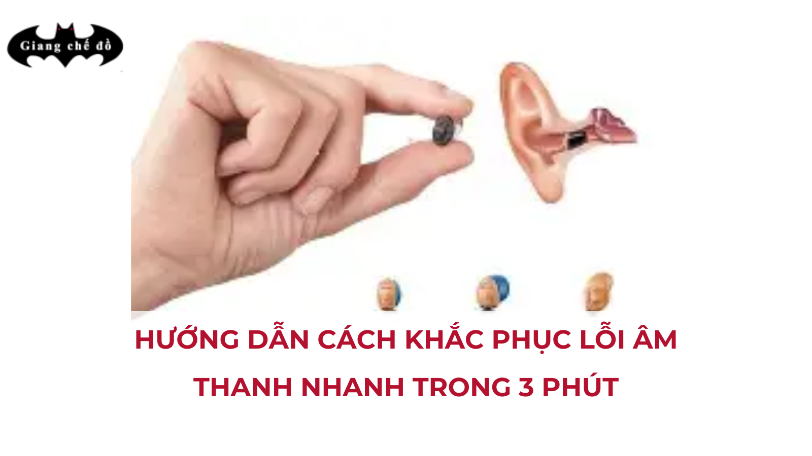Hướng dẫn cách khắc phục lỗi âm thanh nhanh trong 3 phút